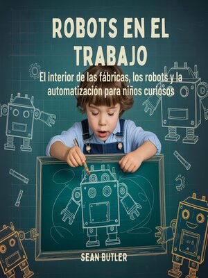 cover image of Robots En El Trabajo